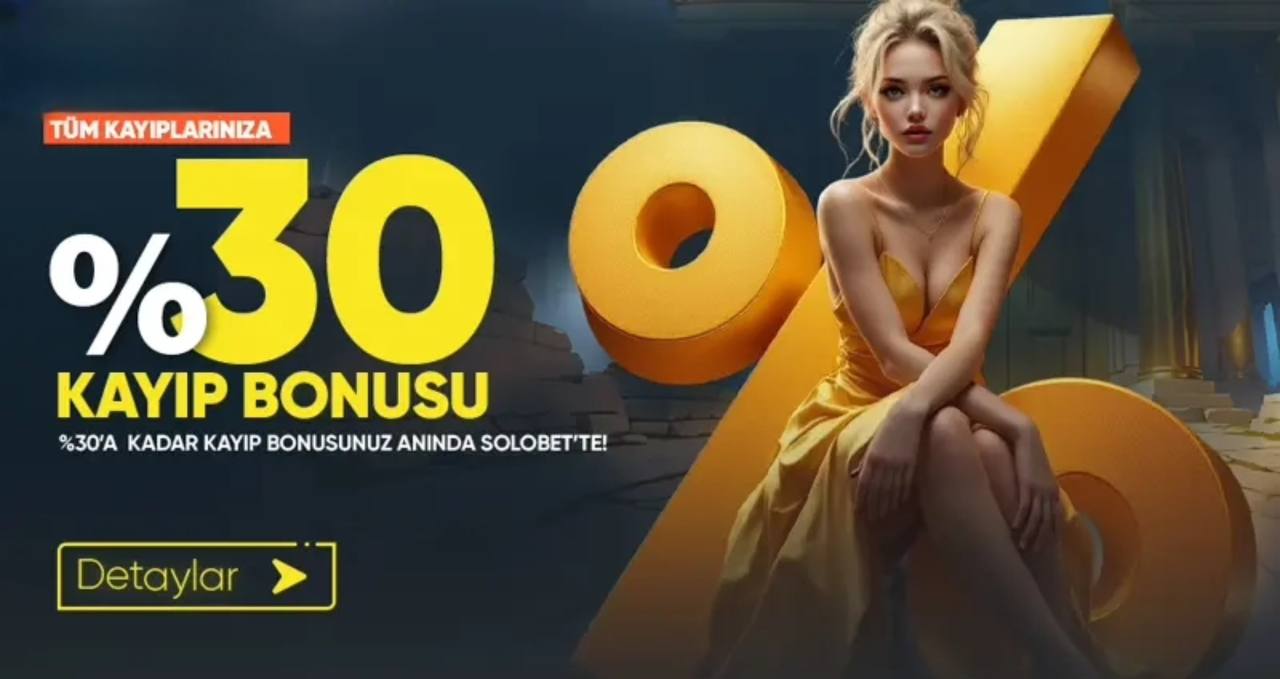 ANLIK %30 KAYIP BONUSU!